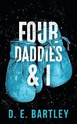 bokomslag Four Daddies & I