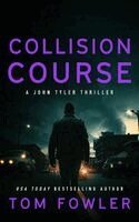 Tom Fowler - Collision Course, Häftad
