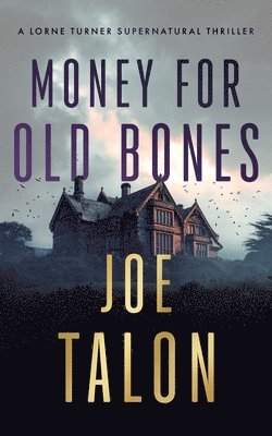 bokomslag Money for Old Bones