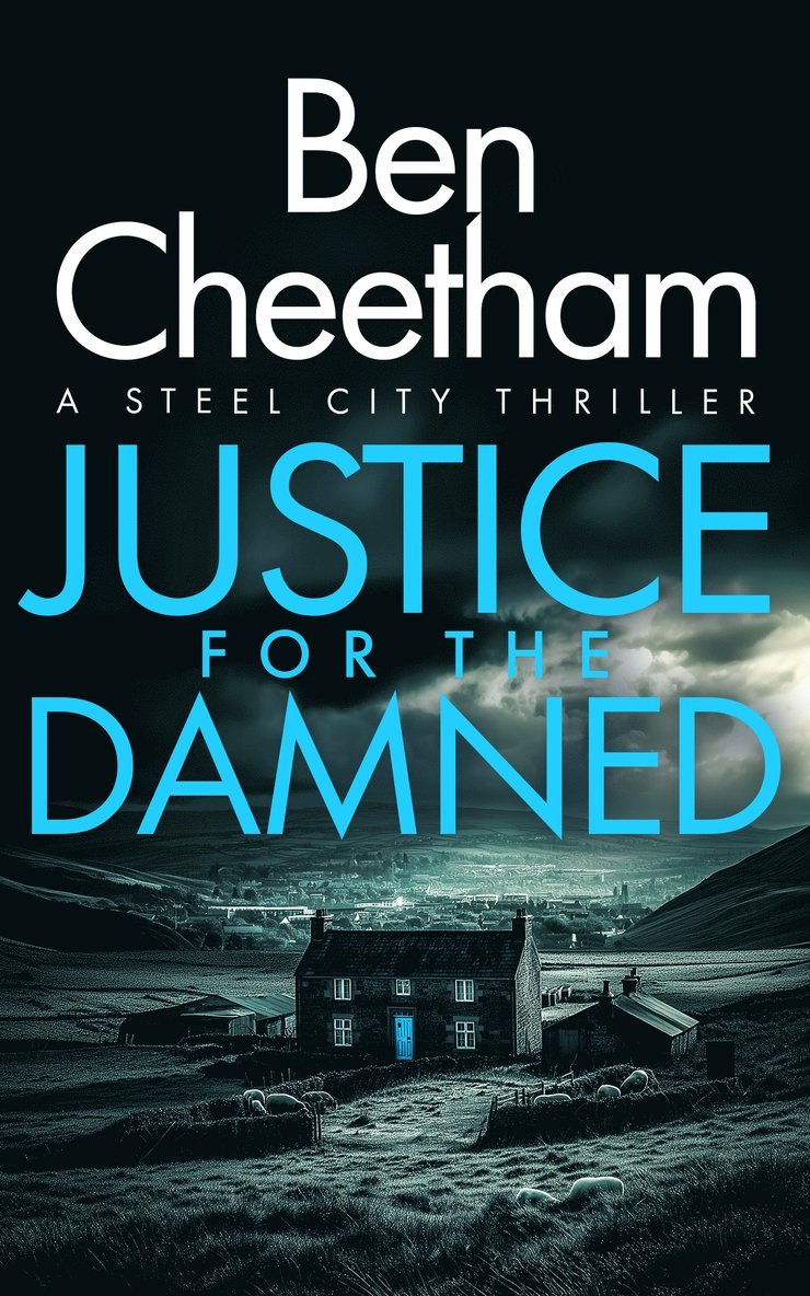 Ben Cheetham - Justice for the Damned, Häftad