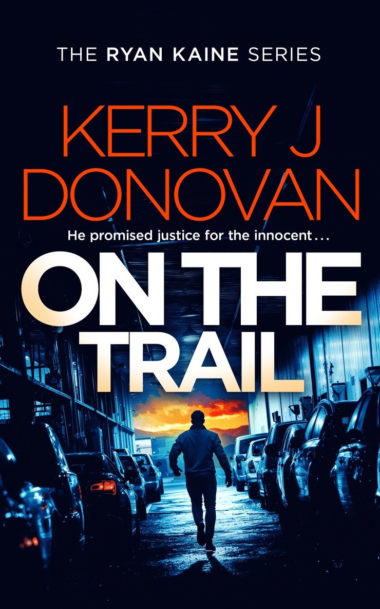 Kerry J. Donovan, Kerry J Donovan - On the Trail, Häftad