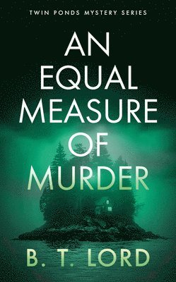 Equal Measure of Murder