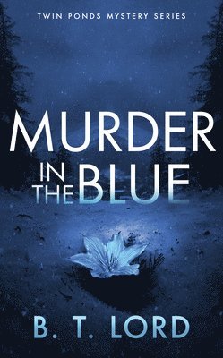 Murder In The Blue