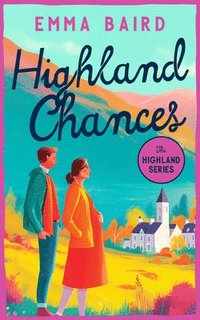bokomslag Highland Chances