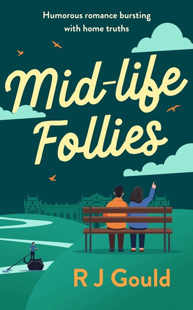 R.J. Gould - Mid-life follies, Häftad