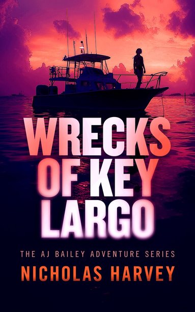 Nicholas Harvey - Wrecks of Key Largo, Häftad