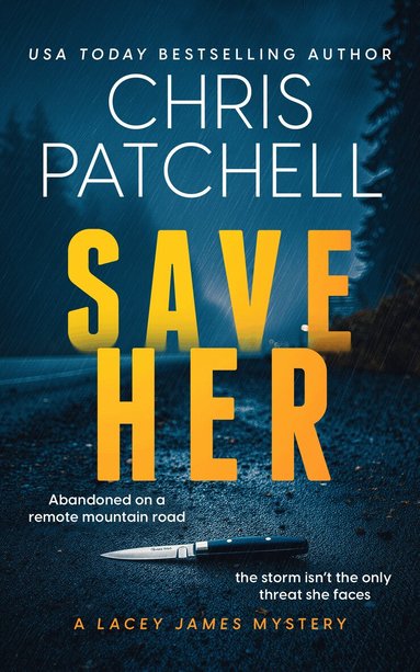 Chris Patchell - Save Her, Häftad