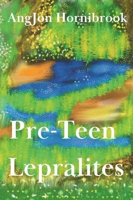 Pre-Teen Lepralites 1