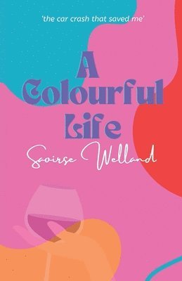 A Colourful Life 1