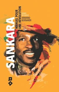 bokomslag Sankara: Manuel Pour Une Revolution