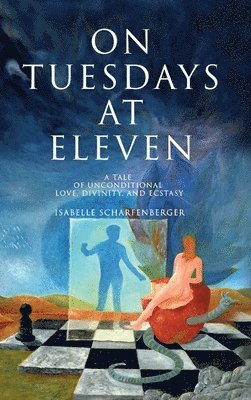 Isabelle Scharfenberger - On Tuesdays at Eleven, Inbunden