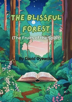 The Blissful Forest 1