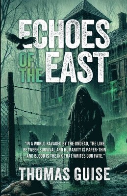 Thomas Guise - Echoes of the East, Häftad