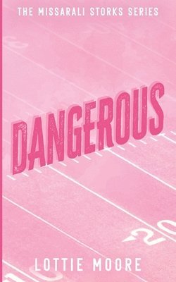 Dangerous 1