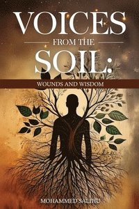 bokomslag Voices from the Soil
