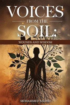 bokomslag Voices from the Soil