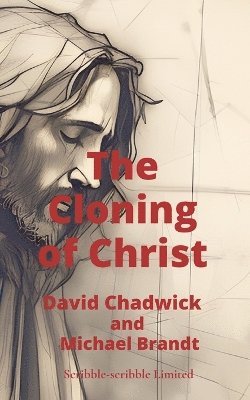 bokomslag Cloning of Christ