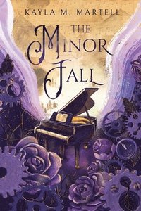 bokomslag The Minor Fall: On the West Coast of Ireland, enter a world of forgotten magic, memories, and soulmates