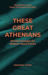 bokomslag These Great Athenians