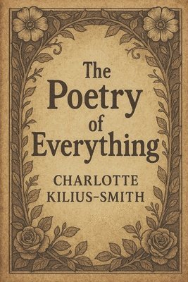 bokomslag Poetry of Everything