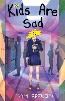 bokomslag Kids Are Sad