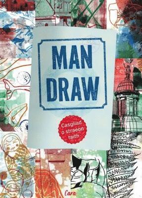 Man Draw - Casgliad o straeon taith, Häftad
