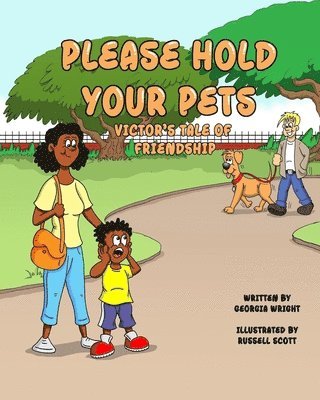 Georgia Wright - Please Hold Your Pets, Häftad