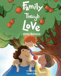 bokomslag Family Through Love