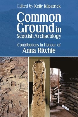 Common Ground in Scottish Archaeology
