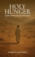 Andrew Paterson - Holy Hunger, Häftad