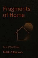 Nikki Sharma - Fragments of Home, Häftad