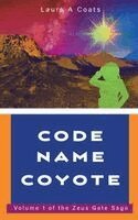 Laura A Coats - Code Name Coyote, Häftad
