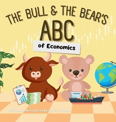 Bull & The Bear's ABC of Economics