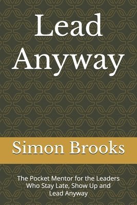 Simon Brooks - Lead Anyway, Häftad
