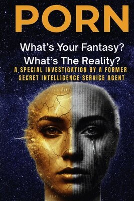 Norman Taylor - Porn What's Your Fantasy? What's The Reality?, Häftad