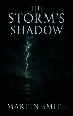 Martin Smith - Storm's Shadow, Häftad