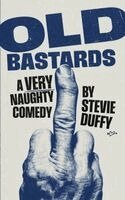 Stevie Duffy, Emily Richardson - Old Bastards, Häftad