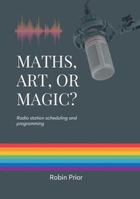 bokomslag Maths, Art or Magic?