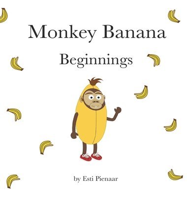 bokomslag Monkey Banana Beginnings