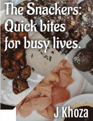 Joy Khoza, JOY KHOZA - Snackers, Häftad