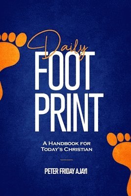 Peter Ajayi - Daily Foot Print, Häftad