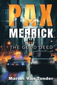 bokomslag Pax Merrick: The Good Deed