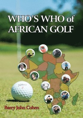 bokomslag Who's Who of African Golf