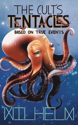 bokomslag Cult's Tentacles