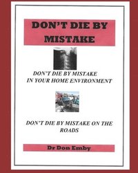 bokomslag Don't Die By Mistake