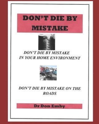bokomslag Don't Die By Mistake