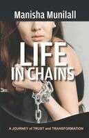 Manisha Munilall - Life in Chains, Häftad