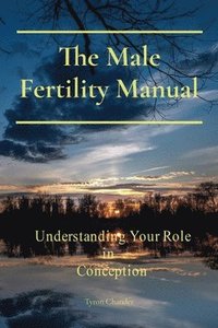 bokomslag Male Fertility Manual