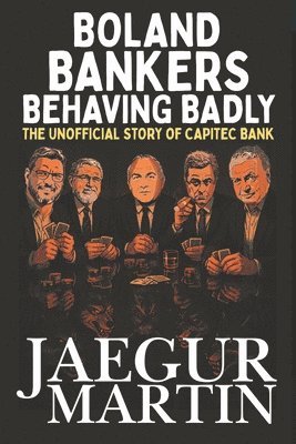 J. Martin - Boland Bankers Behaving Badly, Häftad