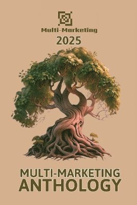 bokomslag Multi-Marketing Anthology 2025